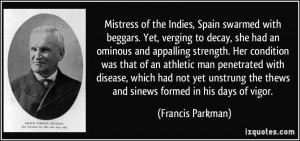 with beggars. Yet, verging to decay, she had an ominous and appalling ...