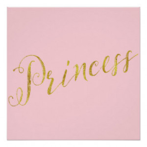 Princess Quote Faux Gold Foil Glitter Background Perfect Poster