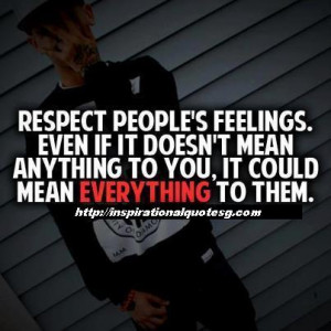 Respect People’s Feelings… | Inspirational Quotes