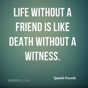 Spanish Proverb Death Quotes