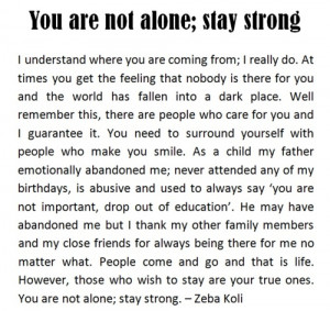 You Are Not Alone, Stay Strong