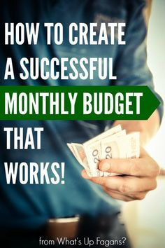 Create a Successful Monthly Budget that Works! Great frugal living ...