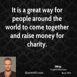 It is a great way for people around the world to come together and ...