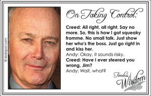 Creed Bratton on Taking Control