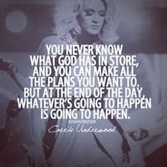 carrie underwood quotes more god will god plans quotes god is whatever ...