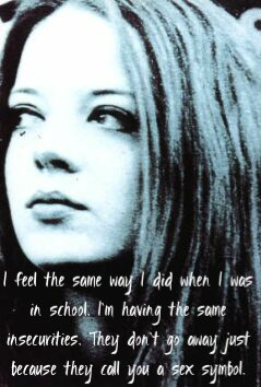 Shirley Manson quote - even celebrities have insecurities.