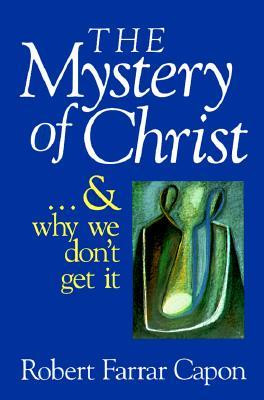 Start by marking “The Mystery of Christ & and Why We Don't Get It ...
