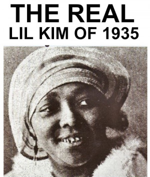 The real Lil Kim of 1935