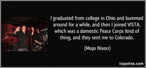 graduated from college in Ohio and bummed around for a while, and ...