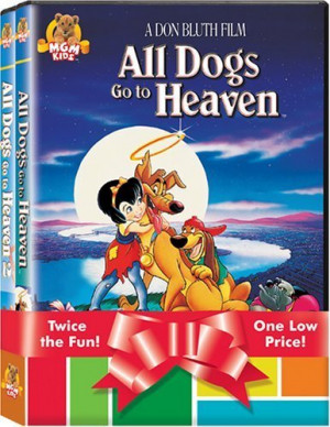 ... all dogs go to heaven all dogs go to heaven 2 all dogs go to heaven