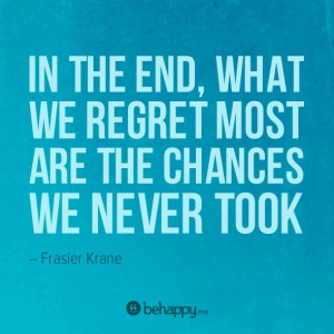 chances we never tookLife Quotes, Positive Quotes, Chances, Art Prints ...