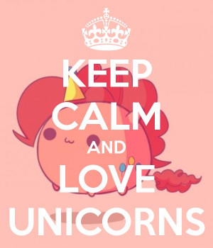 ... Keep Calm And Love Unicorns, Pictures, Keepcalm, I Unicorns, Pinky