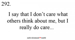 say I don't care but I do #I care #judging others #thoughts # ...