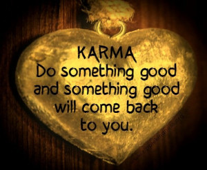 karma/# Positive Quotes Inspiration