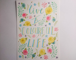 ... Art Original Art Watercolour Floral Art Motivational Quote Art Life