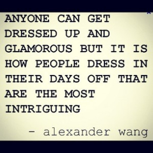 ... in their days off that are the most intriguing #FASHION #ALEXANDERWANG