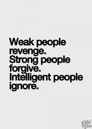 The weak. The strong. The intelligent.