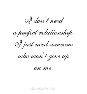 Dont Give Up On Me Love Quotes