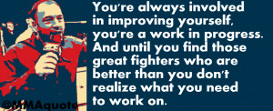 ... who are better than you don't realize what you need to work on