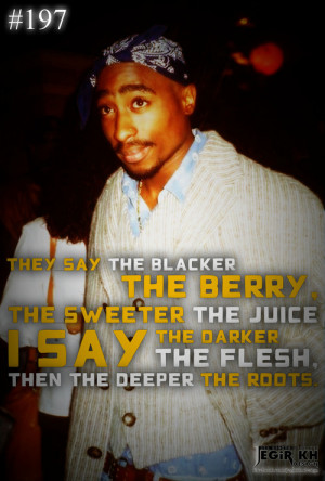 ... the juice I say the darker the flesh, then the deeper the roots
