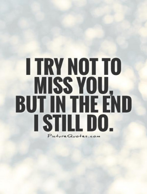 Still Miss You Quotes
