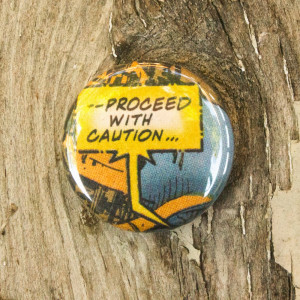Proceed With Caution Quotes I'll be adding more comic book
