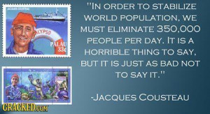 In order to stabilize world population we must eliminate 350,000 ...