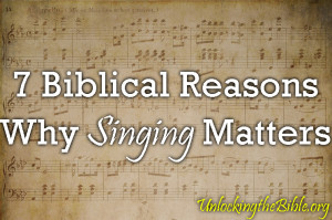 Bible Verses about singing in the bible
