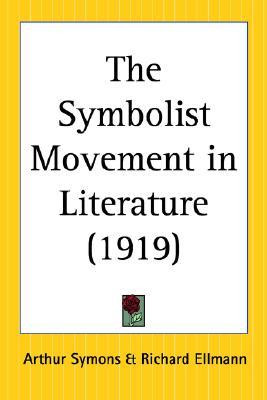 Start by marking “The Symbolist Movement in Literature” as Want to ...