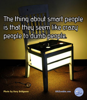 Crazy People Quotes...