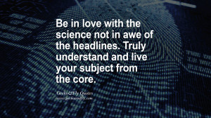 ... and live your subject from the core. Quotes about Forensic Science