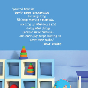 Walt Disney Dont Look Backwards Quote Wall Decal by Stickitthere