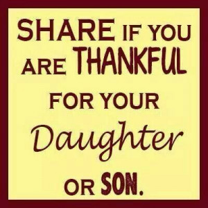Thankful for Daughter or Son