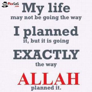 Life and Islam Quote Picture which Tells You That “My life may not ...