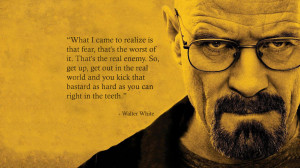 Walter White quote wallpaper