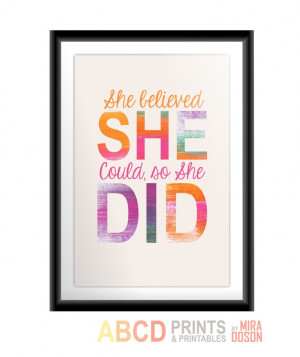 Inspirational quote print She Believed She Could so by MiraDoson, $4 ...