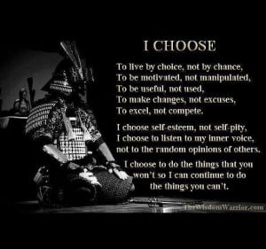Wisdom Warrior – I Choose