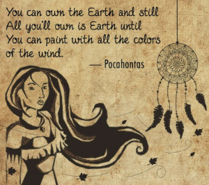 Pocahontas quote from Pocahontas