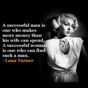 Lana Turner inspirational quotes