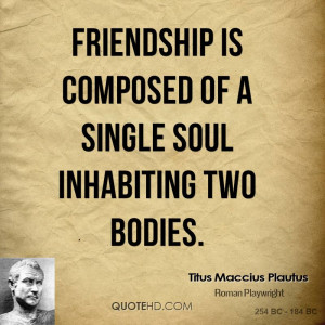 Titus Maccius Plautus Friendship Quotes