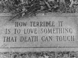 Death is terrible but necessary