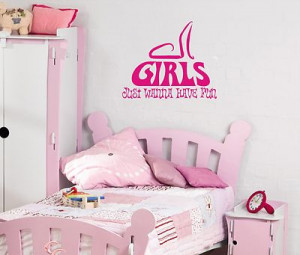 Girls Have Fun Quotes Girls just wanna have fun,