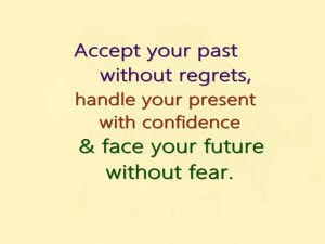 Accept Your Past Without Regrets