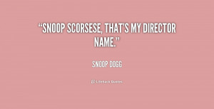 Snoop Dogg Quotes Quote Picture