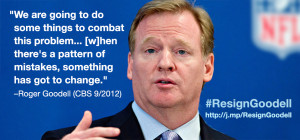 Roger Goodell Has Accepted the Culture of Violence and He Needs to Go