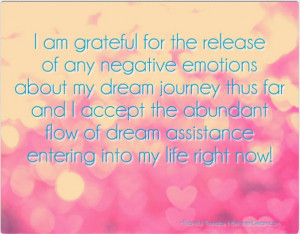 ... for Your Dream Journey - Thankful for the release of negative emotions