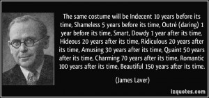 costume will be Indecent 10 years before its time, Shameless 5 years ...