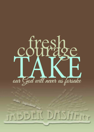 Lds Inspirational Quote Fresh Courage Take