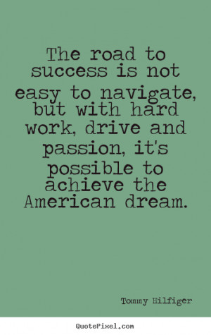 american dream tommy hilfiger more success quotes inspirational quotes ...