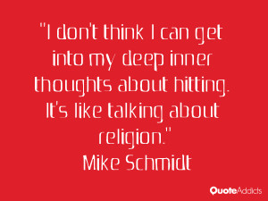 Mike Schmidt Quotes